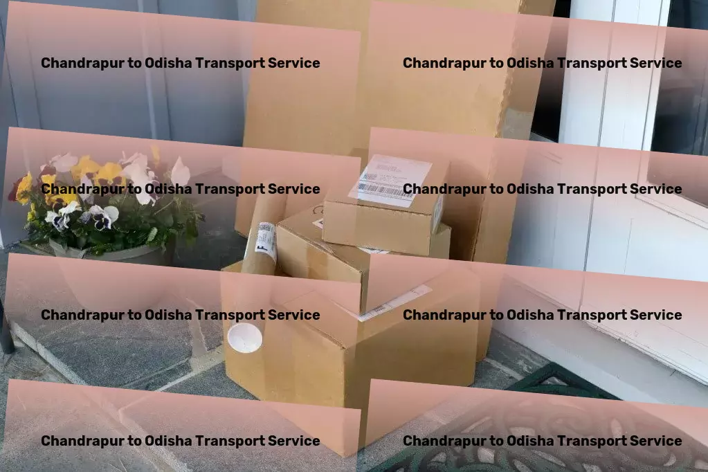 Chandrapur to Odisha Part Load Transport Fast transport solutions