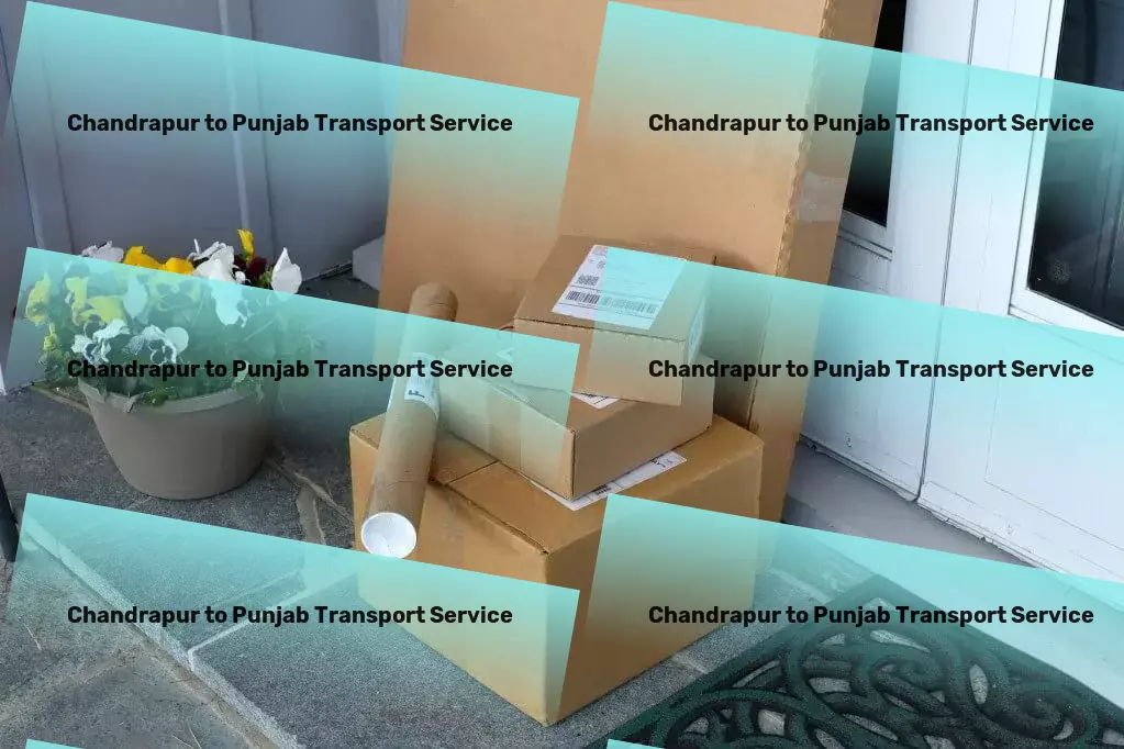 Chandrapur to Punjab Part Load Transport Innovative goods forwarding