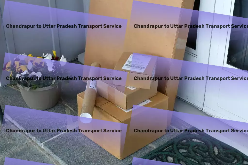 Chandrapur to Uttar Pradesh Part Load Transport Innovation-driven transport solutions for modern-day India. - Direct shipping services