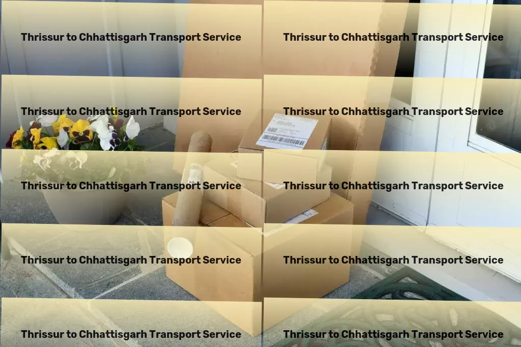 Thrissur to Chhattisgarh Bike Transport And Scooty Courier Efficiency and reliability in Indian goods transportation, unlocked! - National bulk shipping