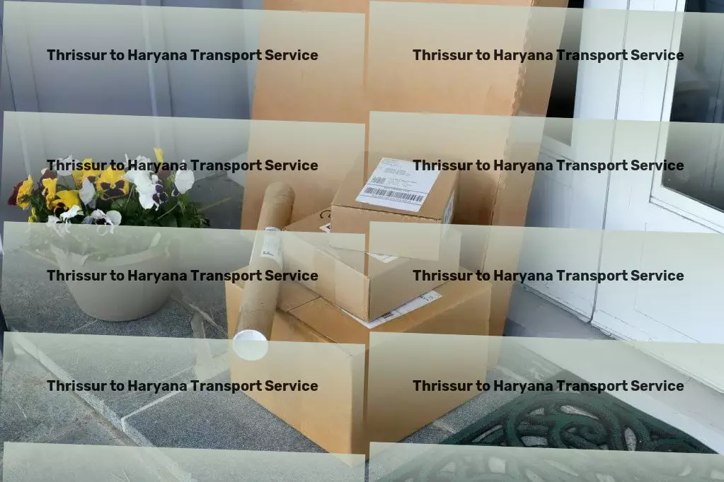 Thrissur to Haryana Cargo Door-to-door cargo services